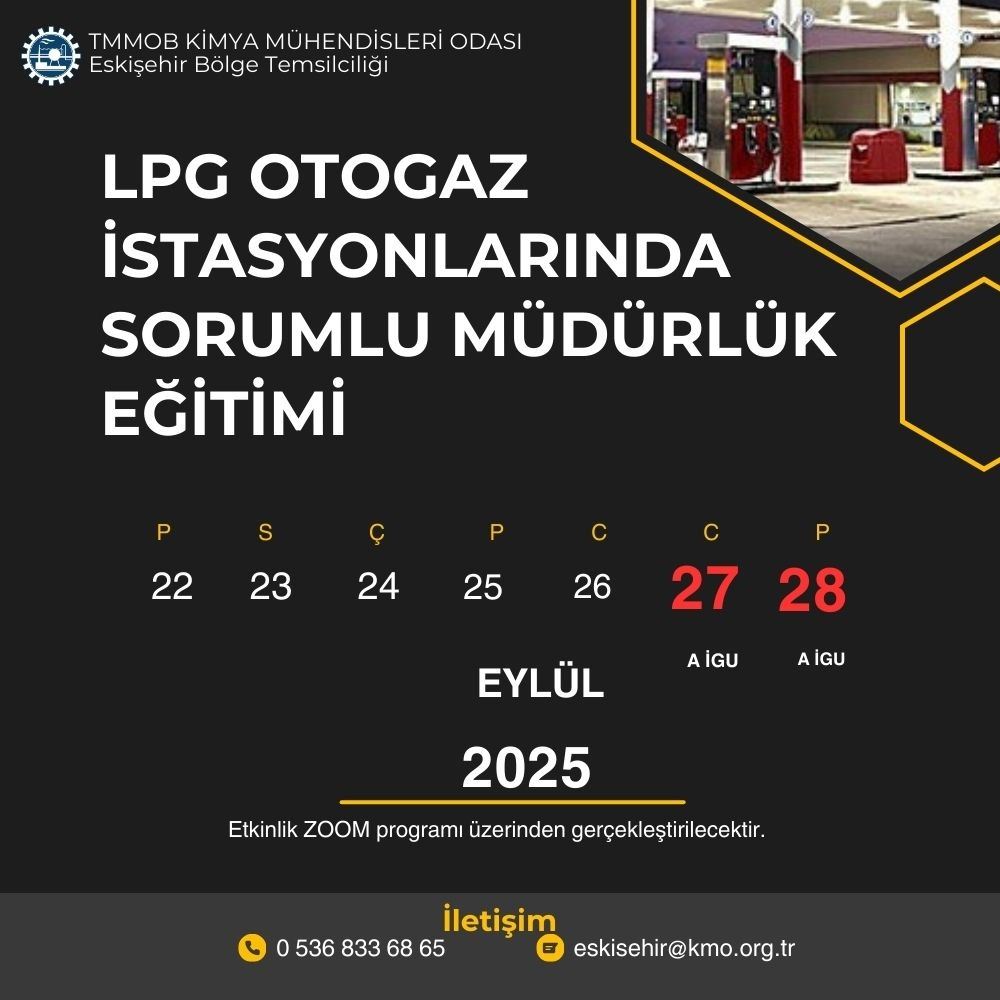 LPG OTOGAZ İSTASYONLARI SORUMLU MÜDÜR EĞİTİMİ (A SINIFI İŞ SAĞLIĞI VE GÜVENLİĞİ UZMANLARINA YÖNELİK)