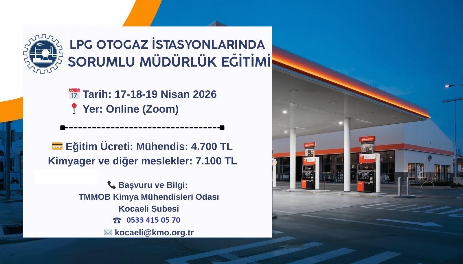 LPG OTOGAZ İSTASYONLARINDA SORUMLU MÜDÜR EĞİTİMİ / KOCAELİ