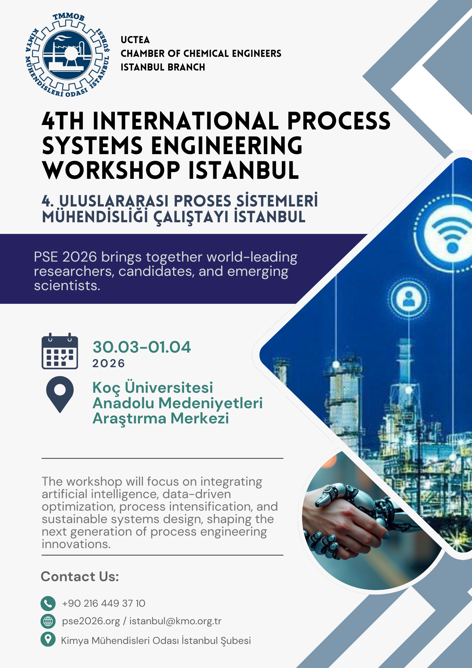 Son Başvuru Tarihi: 25 Mart 2026 / 4. Uluslararası Proses Sistemleri Mühendisliği Çalıştayı Hk.