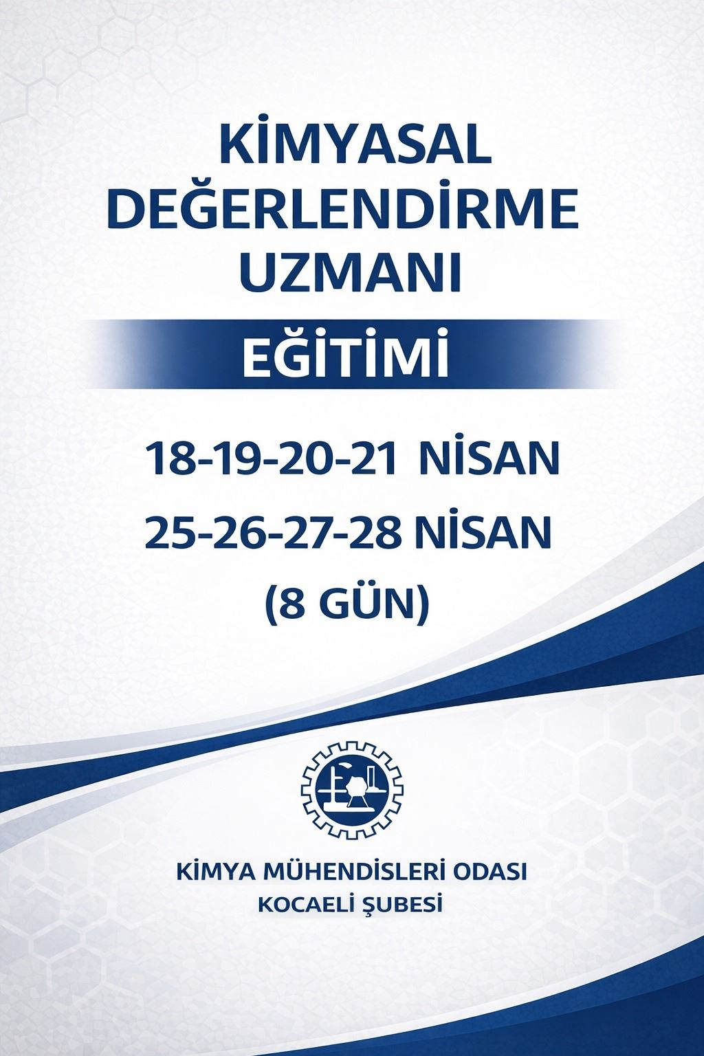 KİMYASAL DEĞERLENDİRME UZMANI /KDU) EĞİTİMİ