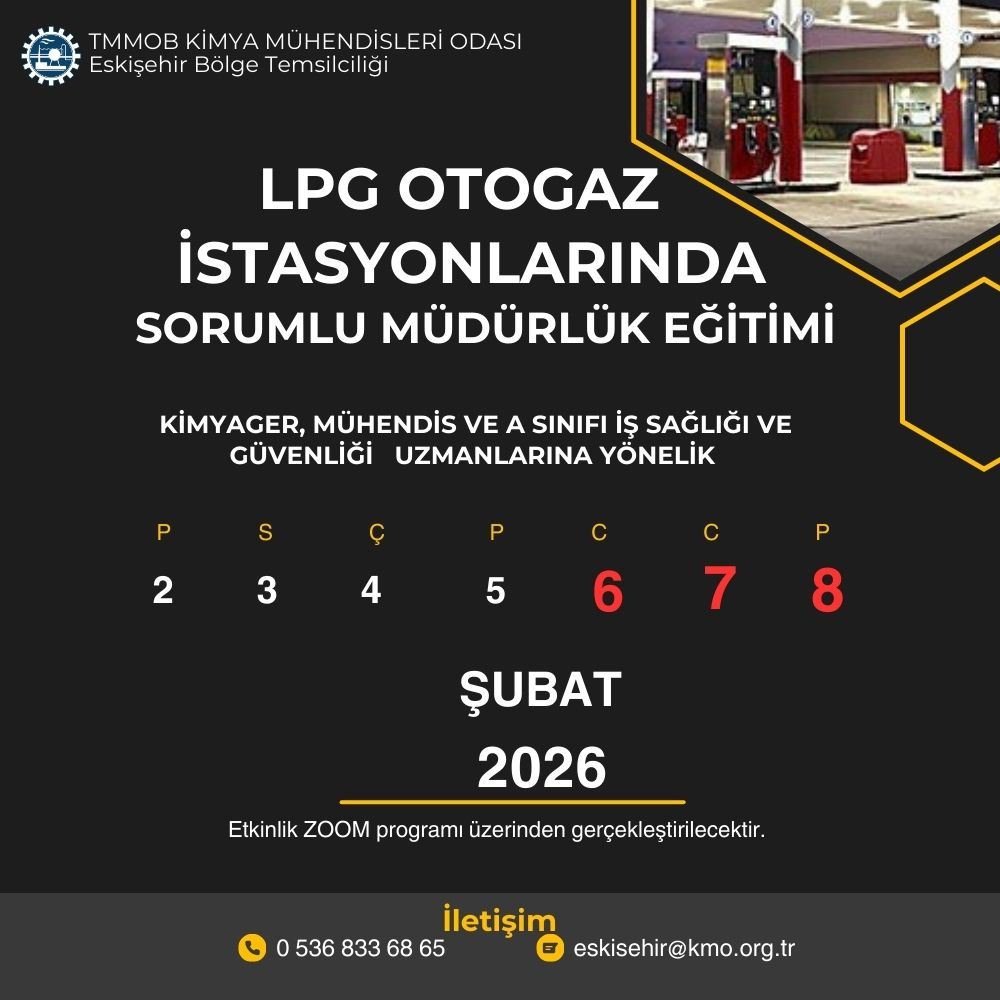 6-7-8 ŞUBAT 2026 LPG OTOGAZ İSTASYONLARI SORUMLU MÜDÜR EĞİTİMİ 