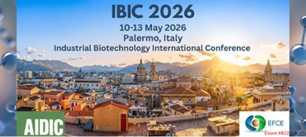 IBIC 2026 Uluslararası Endüstriyel Biyoteknoloji Konferansına Katılım Çağrısı