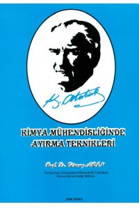 KİMYA MÜHENDİSLİĞİNDE AYIRMA TEKNİKLERİ