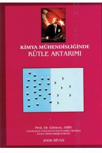KİMYA MÜHENDİSLİĞİ KÜTLE AKTARIMI