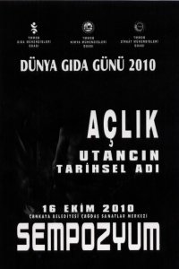DÜNYA GIDA GÜNÜ 2010 AÇLIK UTANCIN TARİHSEL ADI 16 EKİM 2010