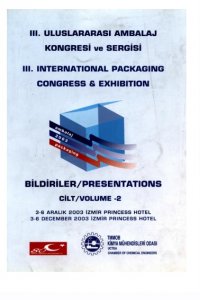 III. ULUSLARARASI AMBALAJ KONGRESİ VE SERGİSİ CİLT-2    3-6 ARALIK 2003