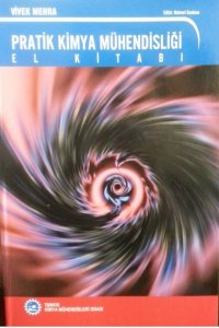 PRATİK KİMYA MÜHENDİSLİĞİ EL KİTABI