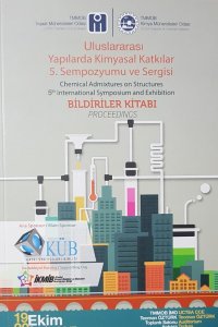 ULUSLARARASI YAPILARDA KİMYASAL KATKILAR 5. SEMPOZYUMU VE SERGİSİ